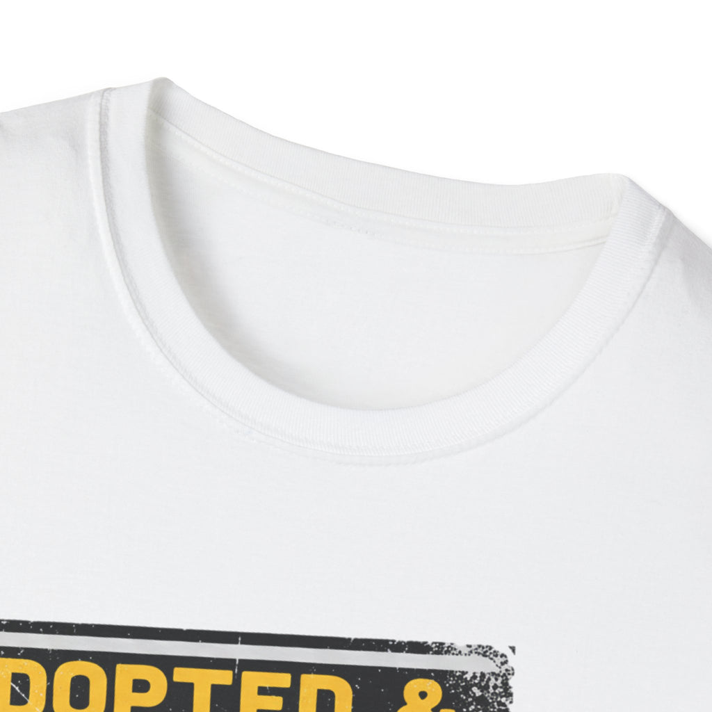 Adopted and Dangerous T-Shirt