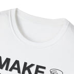 I Make My Mom Pray T-Shirt