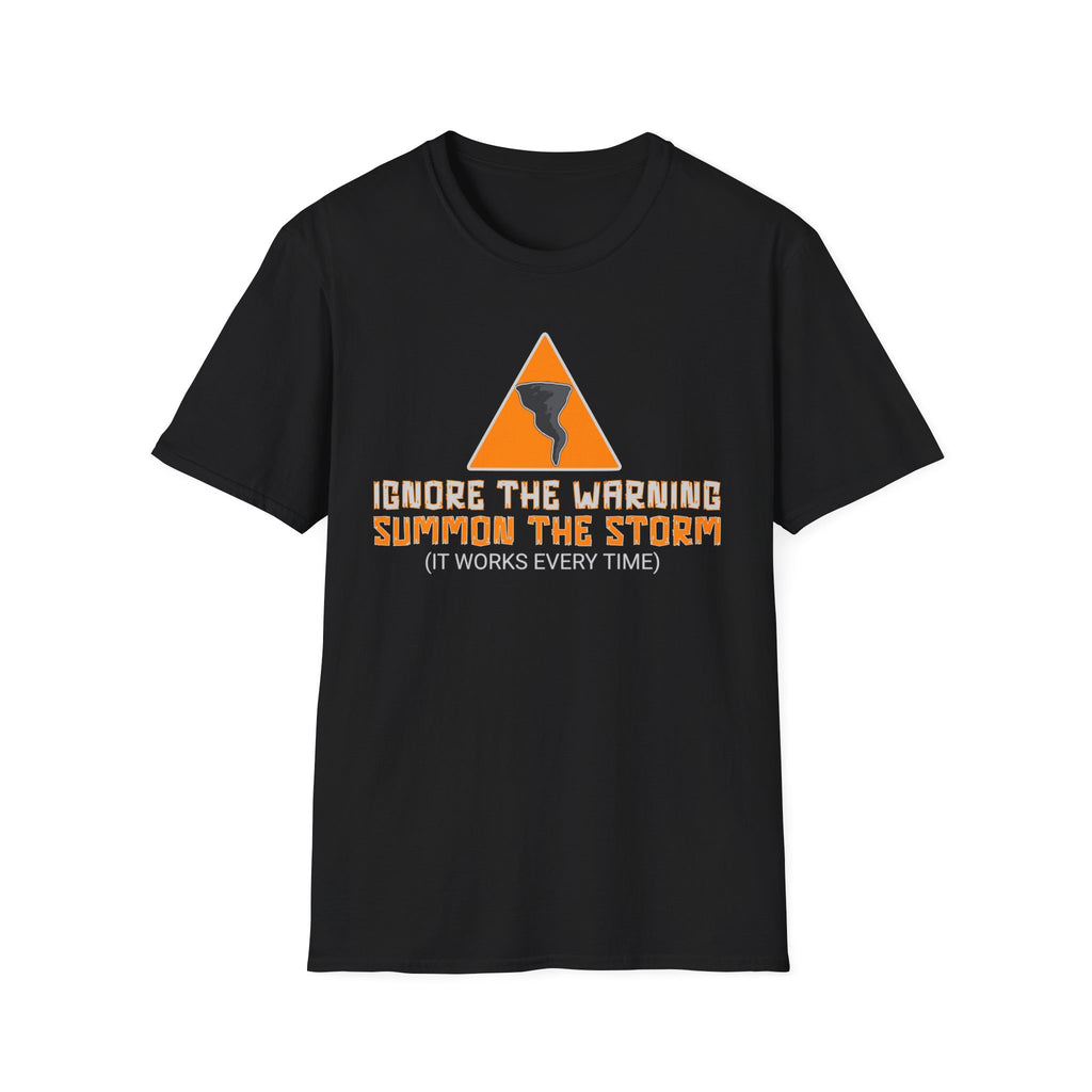 Ignore The Warning T-Shirt