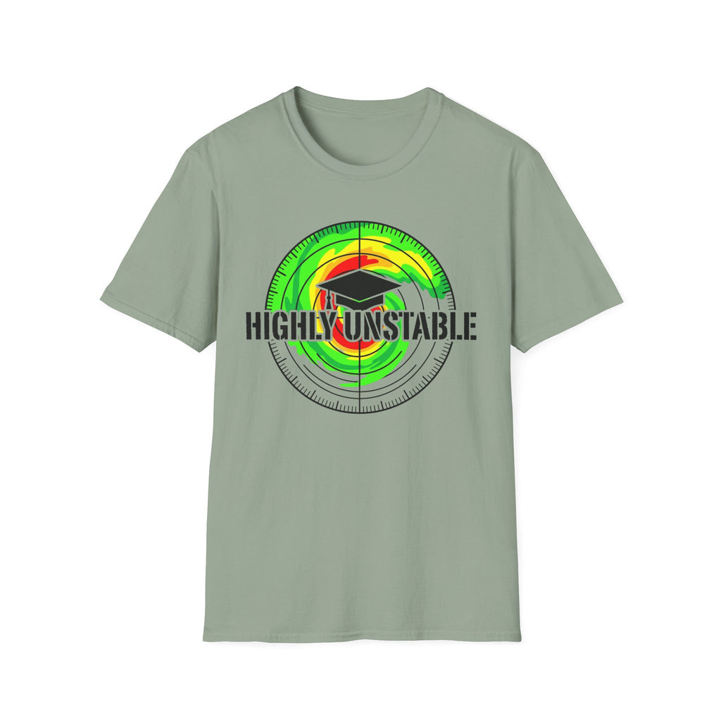 Highly Unstable Grad T-Shirt