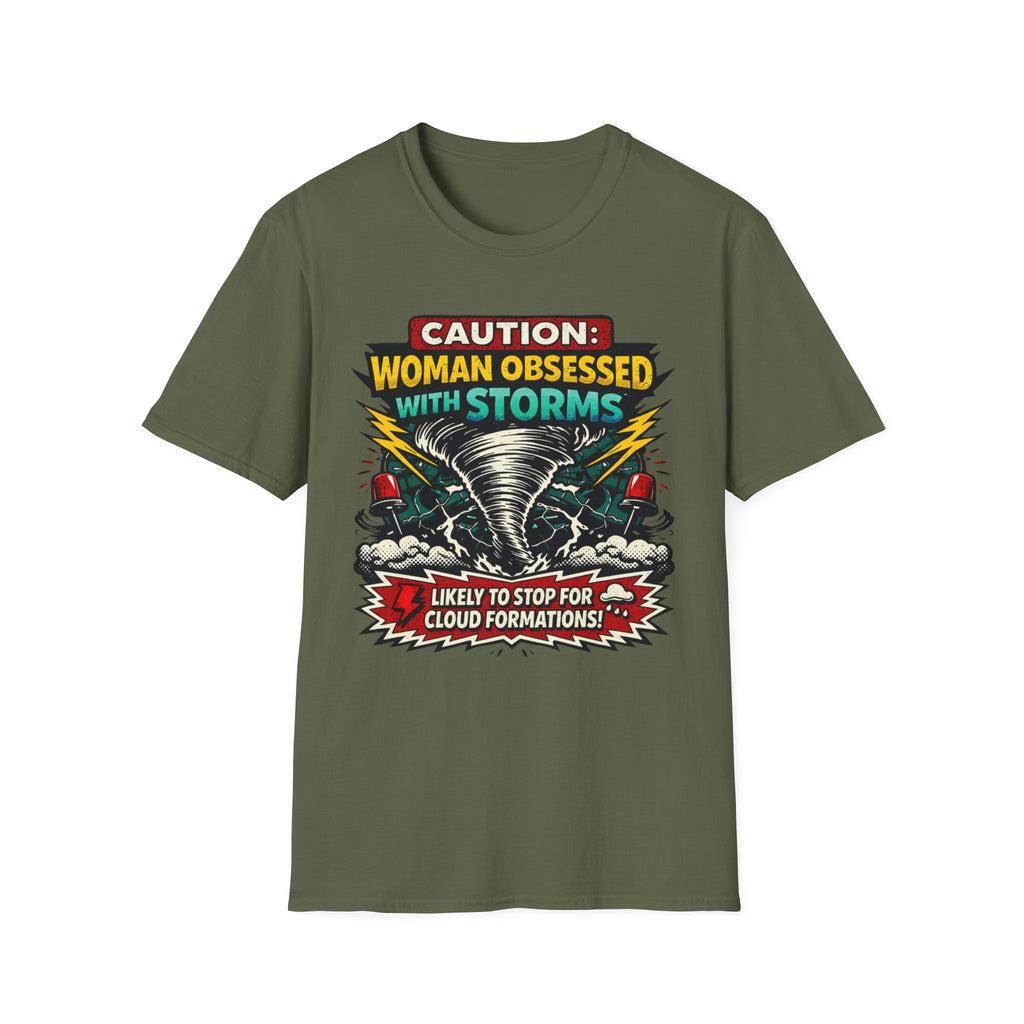 Caution: Storm Obsessed Woman T-Shirt