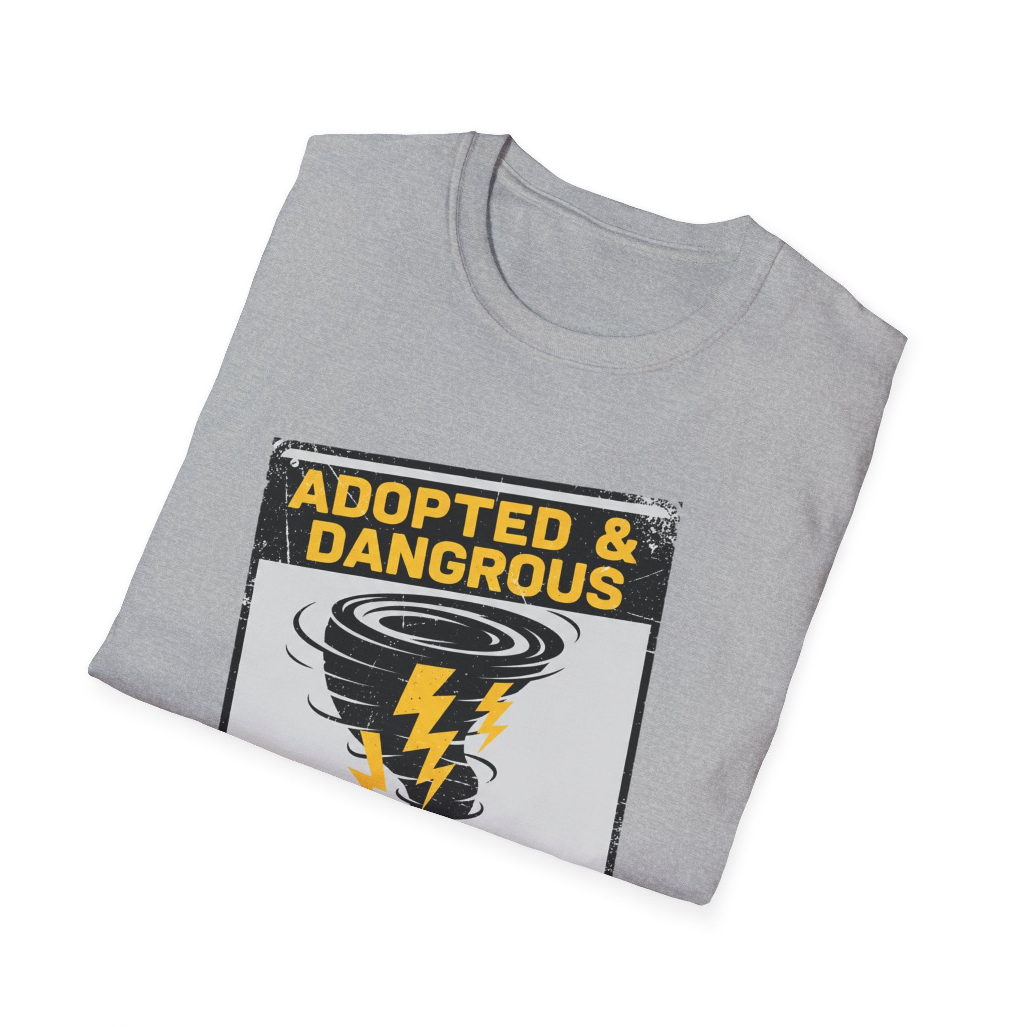 Adopted and Dangerous T-Shirt