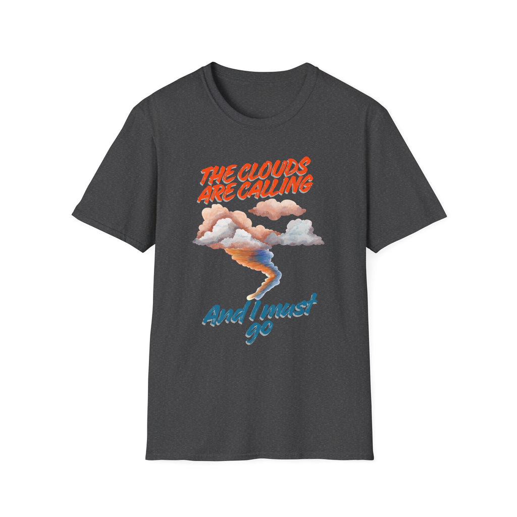 The Clouds Are Calling T-Shirt