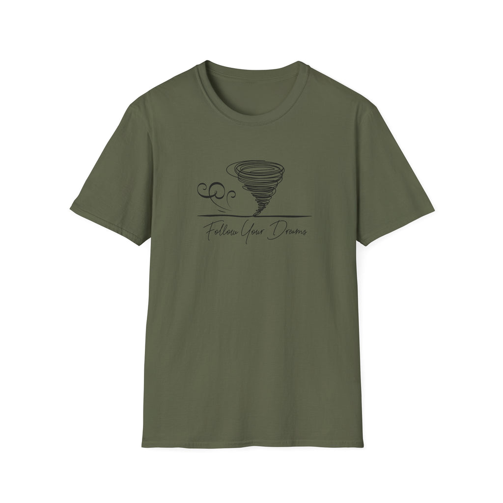 Follow Your Dreams T-Shirt